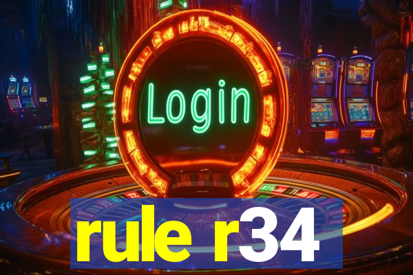 rule r34